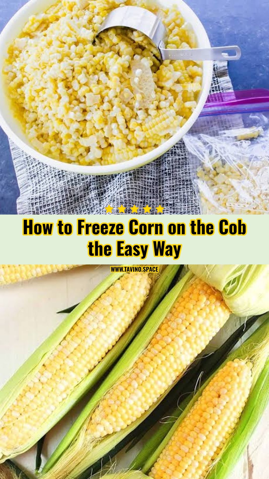 How to Freeze Corn on the Cob the Easy Way