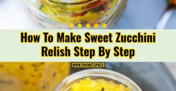 The Best Zucchini Relish Recipe You Have To Try