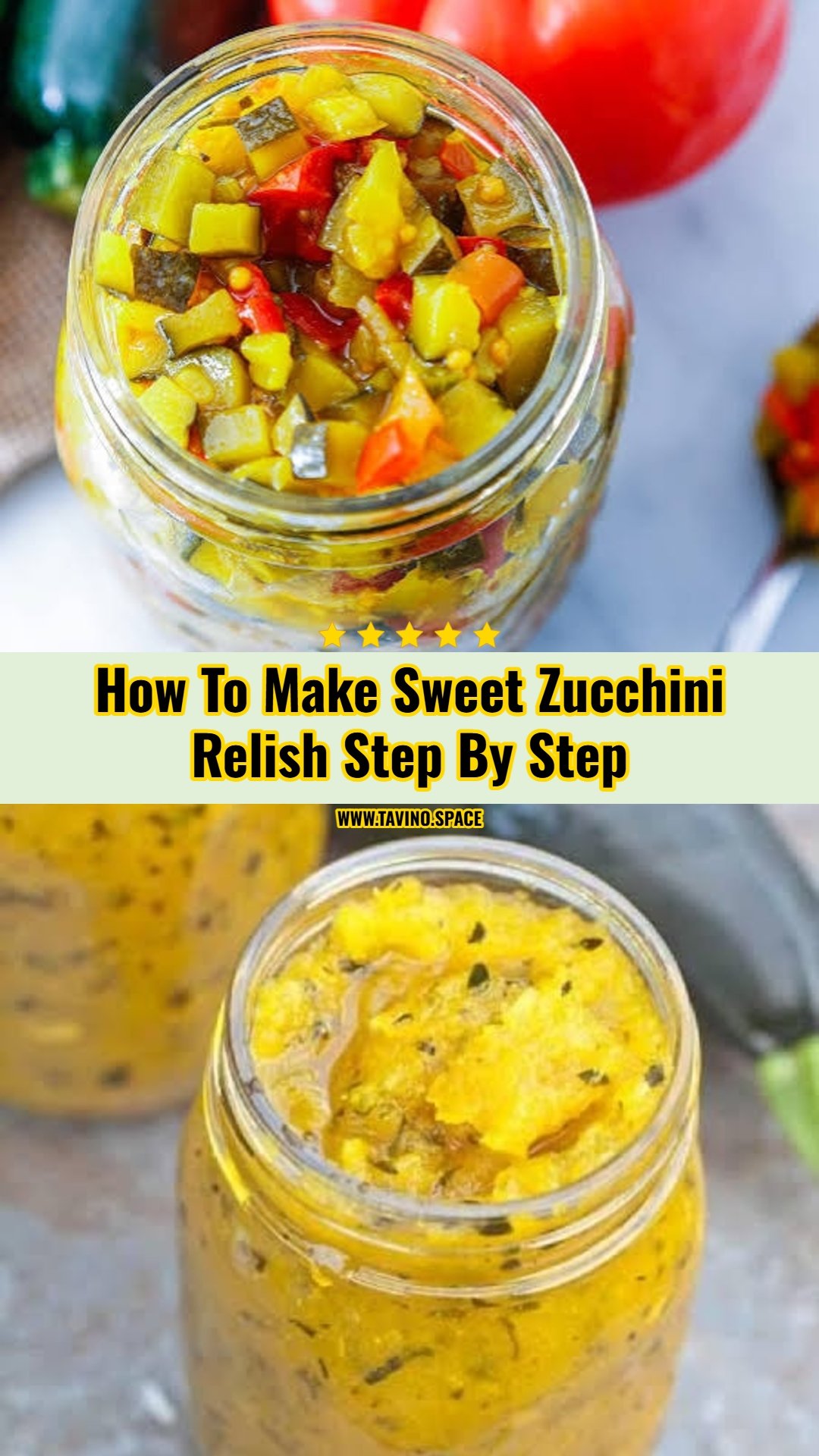 The Best Zucchini Relish Recipe You Have To Try
