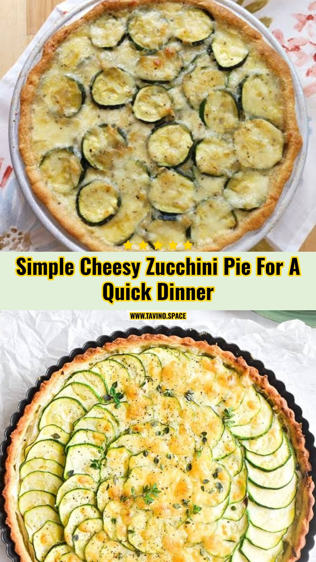 The Ultimate Zucchini Pie Dinner Everyone Loves