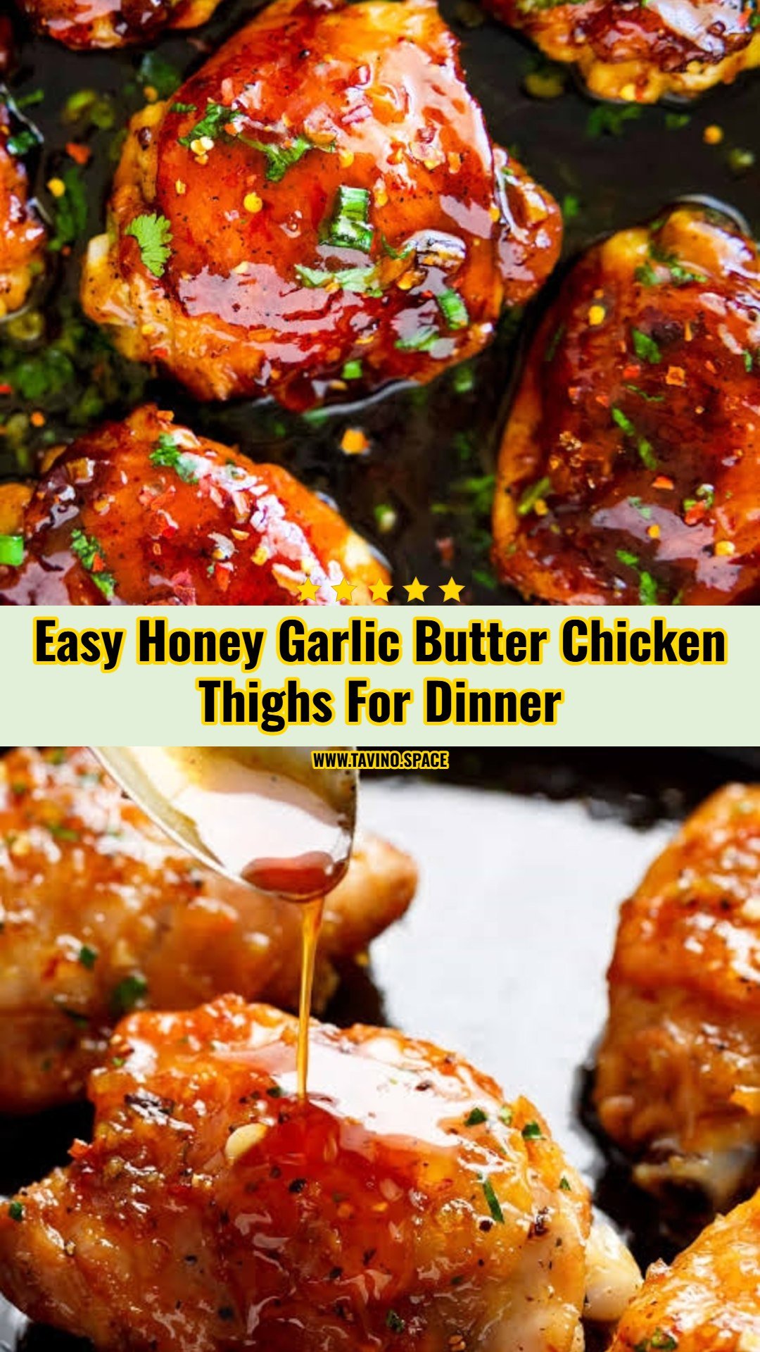 20 Minute Sticky Honey Garlic Butter Chicken Thighs